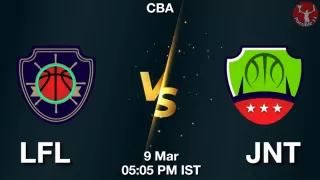 LFL vs JNT NBA Match Previews