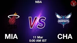 MIA vs CHA NBA Match Previews