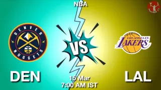 DEN vs LAL NBA Match Previews