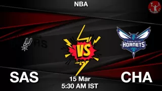 SAS vs CHA NBA Match Previews