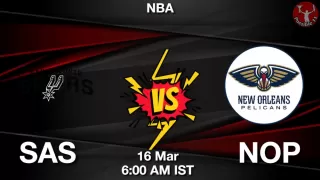 SAS vs NOP NBA Match Previews