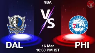 DAL vs PHI NBA Match Previews