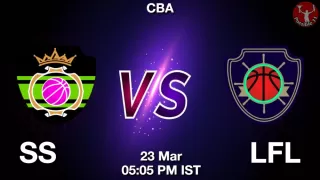 SS vs LFL NBA Match Previews