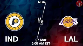 IND vs LAL NBA Match Previews