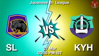 SL vs KYH Matcch Previews
