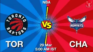 TOR vs CHA NBA Match Previews