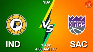 IND vs SAC NBA Match Previews
