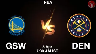 GSW vs DEN NBA Match Previews