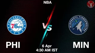 PHI vs MIN NBA Match Previews