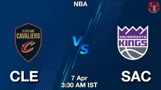 CLE vs SAC NBA Match Previews