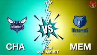 CHA vs MEM NBA Match Previews