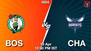 BOS vs CHA NBA Match Previews