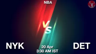 NYK vs DET NBA Match Previews
