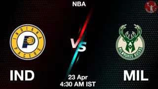 IND vs MIL NBA Match Previews