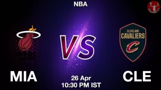 MIA vs CLE NBA Match Previews