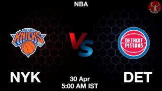 NYK vs DET NBA Match Previews