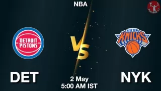 DET vs NYK NBA Match Previews