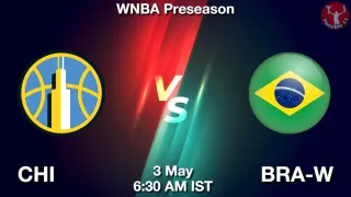 CHI vs BRA-W Matcch Previews