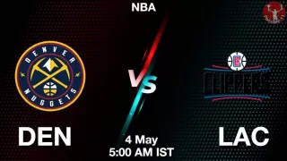 DEN vs LAC NBA Match Previews