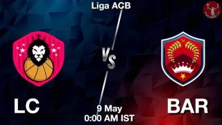 LC vs BAR Matcch Previews
