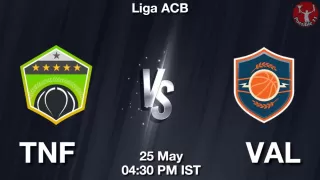 TNF vs VAL Matcch Previews