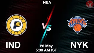 IND vs NYK NBA Match Previews
