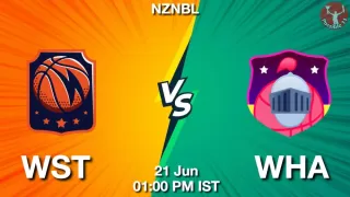 WST vs WHA Matcch Previews