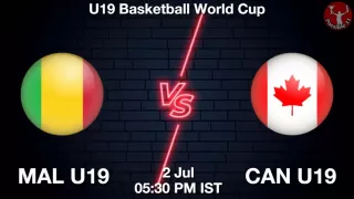 MAL U19 vs CAN U19 Matcch Previews