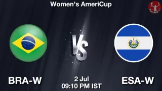 BRA-W vs ESA-W Matcch Previews