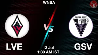 LVE vs GSV NBA Match Previews