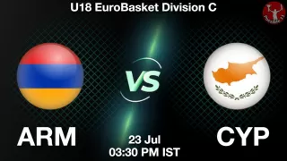 ARM vs CYP NBA Match Previews