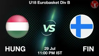 HUNG vs FIN NBA Match Previews
