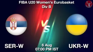 SER-W vs UKR-W NBA Match Previews