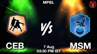 CEB vs MSM Matcch Previews