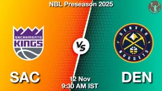 SAC vs DEN NBA Match Previews