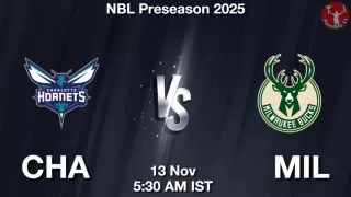 CHA vs MIL NBA Match Previews