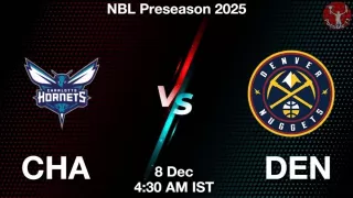 CHA vs DEN NBA Match Previews