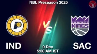 IND vs SAC NBA Match Previews