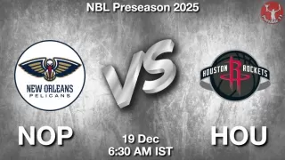 NOP vs HOU NBA Match Previews