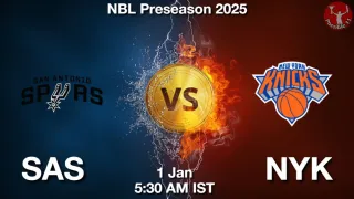 SAS vs NYK NBA Match Previews