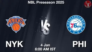 NYK vs PHI NBA Match Previews