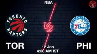 TOR vs PHI NBA Match Previews