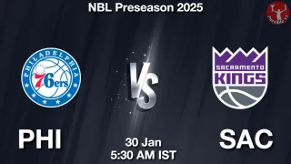 PHI vs SAC NBA Match Previews