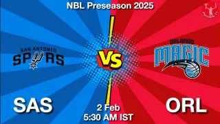 SAS vs ORL NBA Match Previews