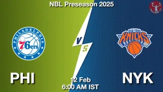 PHI vs NYK NBA Match Previews