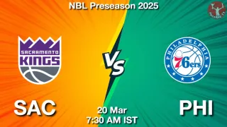 SAC vs PHI NBA Match Previews