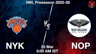 NYK vs NOP NBA Match Previews