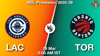 LAC vs TOR NBA Match Previews