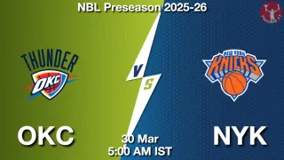 OKC vs NYK NBA Match Previews