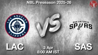 LAC vs SAS NBA Match Previews